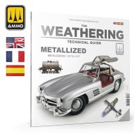   AMMO THE WEATHERING TECHNICAL GUIDE 01 - Metallized (English, Castellano, Français) (A.MIG-5231)