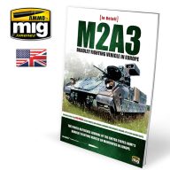   AMMO IN DETAIL - M2A3 Bradley Fighting Vehicle in Europe Vol. 1 (English) (A.MIG-5951)