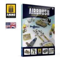   AMMO MODELLING GUIDE - How to Paint with the Airbrush (English) (A.MIG-6131)