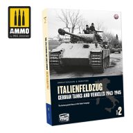   AMMO ITALIENFELDZUG - German Tanks and Vehicles 1943-1945 Vol. 2 (English) (A.MIG-6263)
