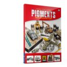 AMMO How to use Pigments - AMMO Modelling Guide (English) (A.MIG-6293)
