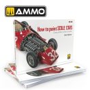 AMMO How to Paint Scale Cars ENGLISH, SPANISH (A.MIG-6298)