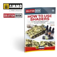   AMMO SOLUTION BOOK 13 - How to Use Shaders (English, Castellano, Francais, Deutsch) (A.MIG-6524)