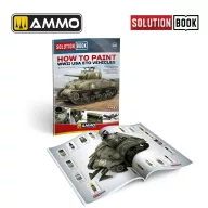  AMMO SOLUTION BOOK 22 - How to Paint WWII ETO vehicles - MULTILINGUAL BOOK (A.MIG-6528)