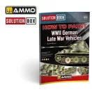 AMMO SOLUTION BOOK 23 - How to Paint WWII German Late-War Vehicles (English, Castellano, Francais, Deutsch) (A.MIG-6529)