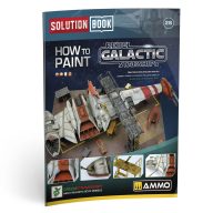   AMMO SOLUTION BOOK 28 - How to Paint Rebel Galactic Starships (English, Castellano, Francais, Deutsch) (A.MIG-6533)