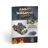   AMMO WARGAMING UNIVERSE Book 06 - Weathering Combat Vehicles (English, Castellano, Polski) (A.MIG-6925)