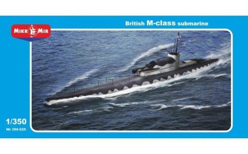 Micro Mir AMP British M-Class submarine 1:350 (MM350-025)