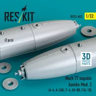   ResKit Models Mark 77 napalm bombs Mod.2 (2pcs) (A-4, A-26K, F-4, AV-8B, F/A-18) (3D Printed) 1:32 (RS32-0603)