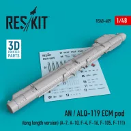   ResKit Models AN / ALQ-119 ECM pod (long length version) (A-7, A-10, F-4, F-16, F-105, F-111) (3D Printed) 1:48 (RS48-0409)