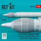 ResKit Models S-25-O air-to-ground rocket (2 pcs) (Su-17M, Su-24M, Su-25SM, Su-27,MiG-27, MiG-29, YAK-130, Mi-24) (3D Printed) 1:48 (RS48-0558)