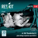 ResKit Models A-10A Thunderbolt II pilot sitting in ejection seat ACES II (1 pcs) (3D Printed) 1:48 (RSF48-0163)