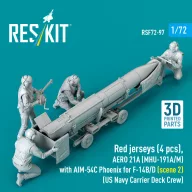   ResKit Models Red jerseys (4 pcs), AERO 21A (MHU-191A/M) with AIM-54C Phoenix for F-14B/D (scene 2) (US Navy Carrier Deck Crew) (3D Printed) 1:72 (RSF72-0097)
