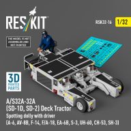   ResKit Models A/S32A-32A (SD-1D, SD-2) Deck Tractor Spotting dolly with driver (A-6, AV-8B, F-14, F/A-18, EA-6B, S-3, UH-60, CH-53, SH-3) (3D Printed model kit) 1:32 (RSK32-0016)