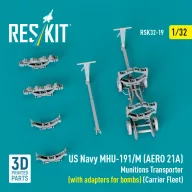   ResKit Models US NAVY MHU-191/M (AERO 21A) Munitions Transporter (with adapters for bombs) (Carrier Fleet) (3D Printed model kit) 1:32 (RSK32-0019)