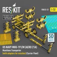  ResKit Models US NAVY MHU-191/M (AERO 21A) Munitions Transporter (with adapters for missiles) (Carrier Fleet) (3D Printed model kit) 1:32 (RSK32-0022)