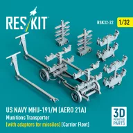   ResKit Models US NAVY MHU-191/M (AERO 21A) Munitions Transporter (with adapters for missiles) (Carrier Fleet) (3D Printed model kit) 1:32 (RSK32-0022)