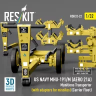  ResKit Models US NAVY MHU-191/M (AERO 21A) Munitions Transporter (with adapters for missiles) (Carrier Fleet) (3D Printed model kit) 1:32 (RSK32-0022)