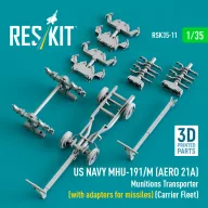   ResKit Models US NAVY MHU-191/M (AERO 21A) Munitions Transporter (with adapters for missiles) (Carrier Fleet) (3D Printed model kit) 1:35 (RSK35-0011)