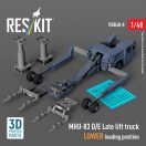 ResKit Models MHU-83 D/E Late lift truck LOWER loading position (3D Printed model kit) 1:48 (RSK48-0008)
