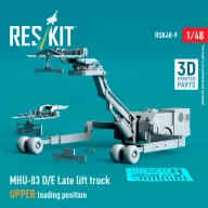   ResKit Models MHU-83 D/E Late lift truck UPPER loading position (3D Printed model kit) 1:48 (RSK48-0009)