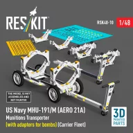   ResKit Models US NAVY MHU-191/M (AERO 21A) Munitions Transporter (with adapters for bombs) (Carrier Fleet) (3D Printed model kit) 1:48 (RSK48-0010)