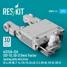 ResKit Models A/S32A-32A (SD-1D, SD-2) Deck Tractor Spotting dolly with driver (A-6, AV-8B, F-14, F/A-18, EA-6B, S-3, UH-60, CH-53, SH-3) (3D Printed model kit) 1:72 (RSK72-0012)