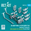 ResKit Models US NAVY MHU-191/M (AERO 21A) Munitions Transporter (with adapters for missiles) (Carrier Fleet, C-130) (3D Printed model kit) 1:72 (RSK72-0020)