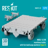   ResKit Models MHU-141M munitions trailer with flat bed/cargo platform (type 2) (3D Printed model kit) 1:72 (RSK72-0032)