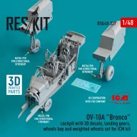   ResKit Models OV-10A Bronco cockpit, landing gears, wheels bay and weighted wheels set for ICM kit (3D Printed) 1:48 (RSU48-0327)