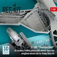   ResKit Models F-105 Thunderchief air intakes, landing gears with wheels bays and weighted wheels set for Hobby Boss kit (3D Printed) 1:48 (RSU48-0338)
