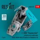 ResKit Models F-105D Thunderchief cockpit early modification (Basic edition with 3D decals) for HobbyBoss kit (3D Printed) 1:48 (RSU48-0349)