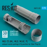   ResKit Models MIG-23 (ML, MLD, MLAE, P) exhaust nozzle parking & fly position for Clear Prop kit (3D Printed) 1:72 (RSU72-0225)
